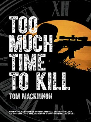 cover image of Too Much Time to Kill